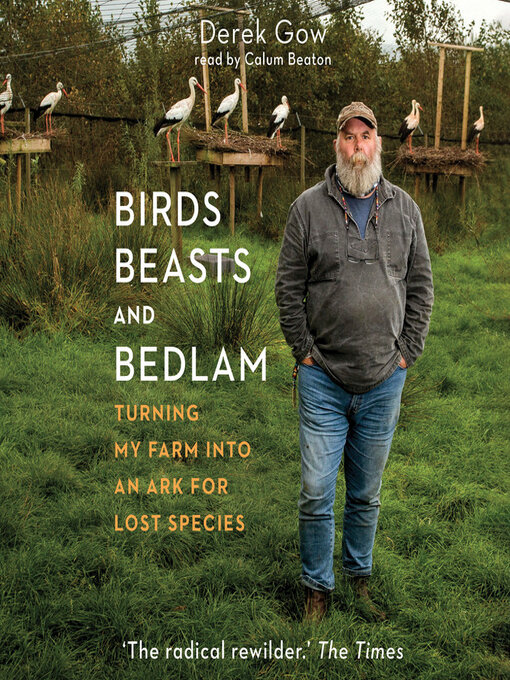 Title details for Birds, Beasts, and Bedlam by Derek Gow - Available